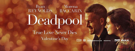 If 'Deadpool' is a Valentine's Day movie, so are these